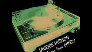 LAURICE HUDSON - Feel My Love (extended)