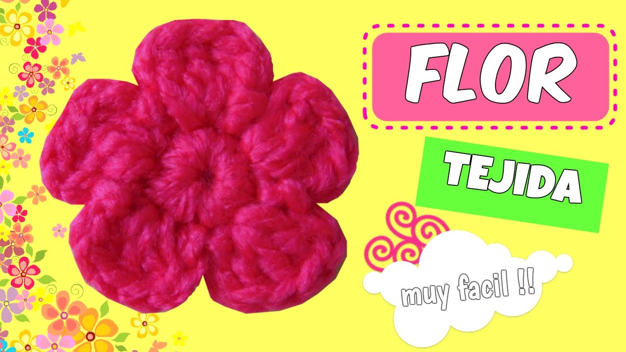 Flor tejida a Crochet MUY FACIL YouTube
