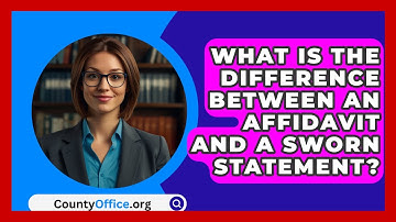 What Is The Difference Between An Affidavit And A Sworn Statement? - CountyOffice.org