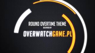 Overwatch Soundtracks - Round Overtime