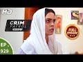 Crime Patrol Dastak - Ep 929 - Full Episode - 10th December, 2018