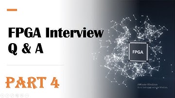 FPGA Interview Questions and Answers Part 4