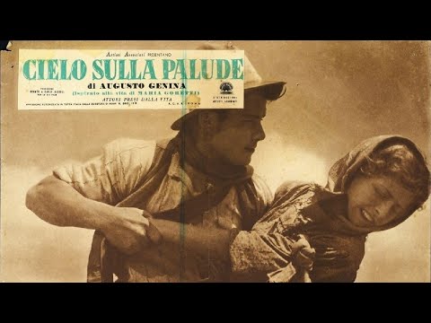 101 Film Da Salvare Cielo Sulla Palude Augusto Genina 1949