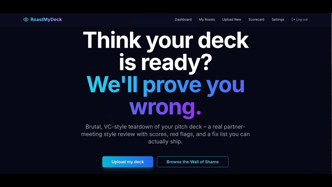 RoastMyDeck: A Brutally Honest Startup Pitch Deck Reviewer (Built in 72 Hours)
