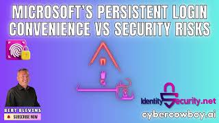 Celebrity Microsoft's Presistent Login Convenience vs Security Risks Profile