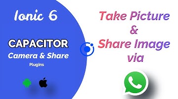 Take Picture from Camera or Photos and Share via WhatsApp - Ionic 6 Capacitor