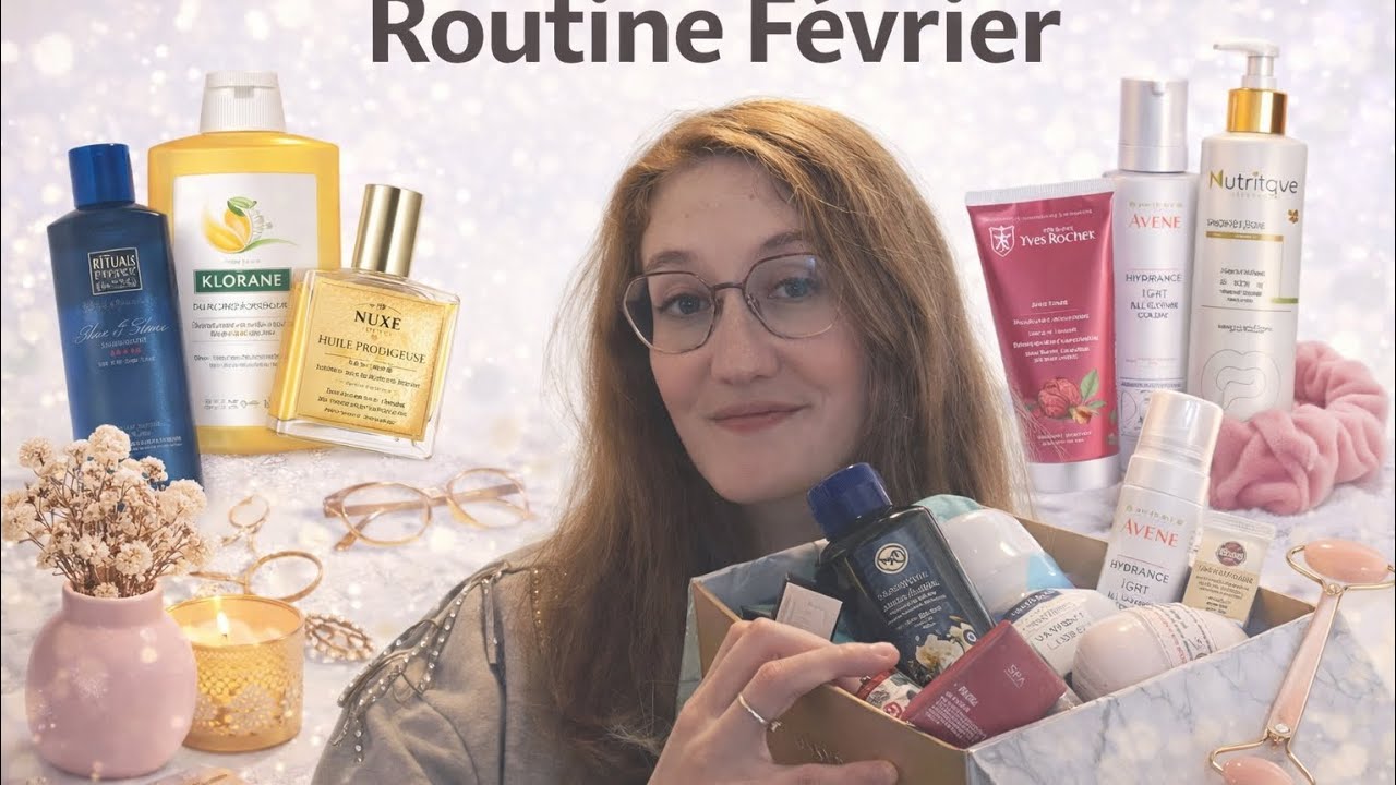 Routine Fevrier 2026 💄