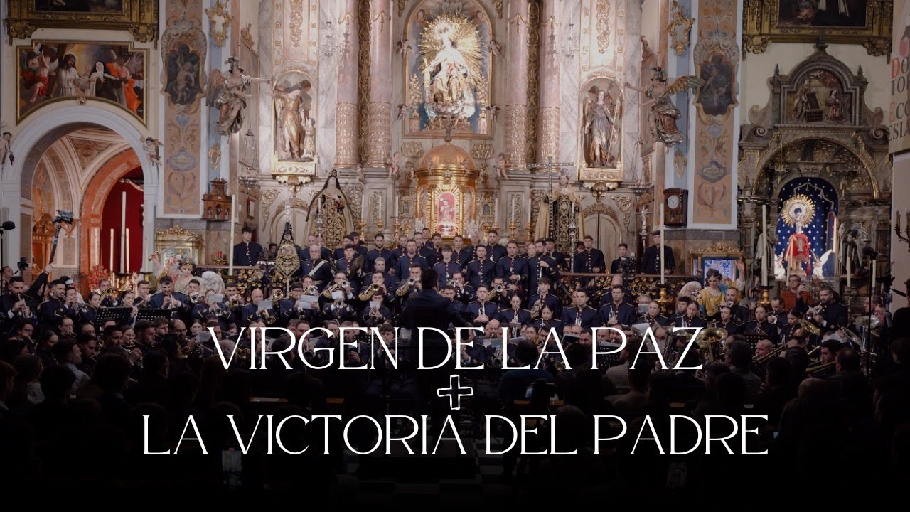 VIRGEN DE LA PAZ + LA VICTORIA DEL PADRE | A.M. NTRA. SRA. DE LA ENCARNACIÓN
