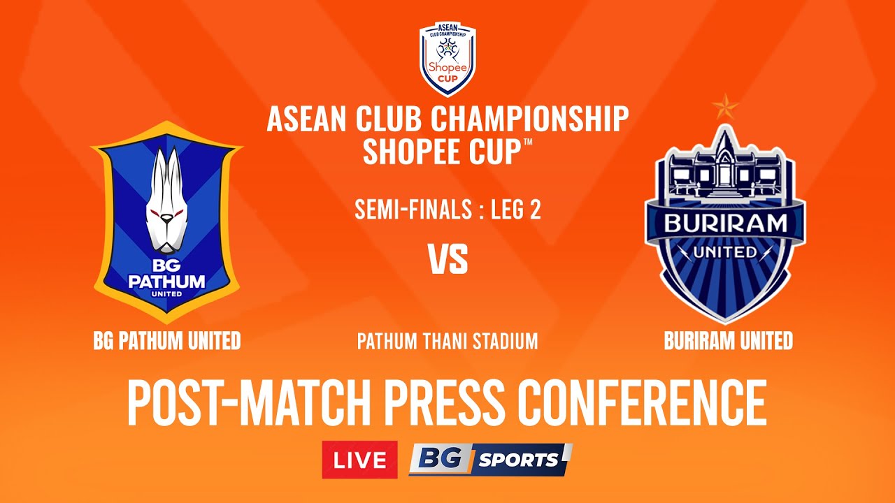 Live 🔴 Post-match Press Conference : BG Pathum United vs Buriram United | Shopee Cup 2024/25