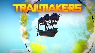Trailmakers - Building an Airship for an upcoming Competition !