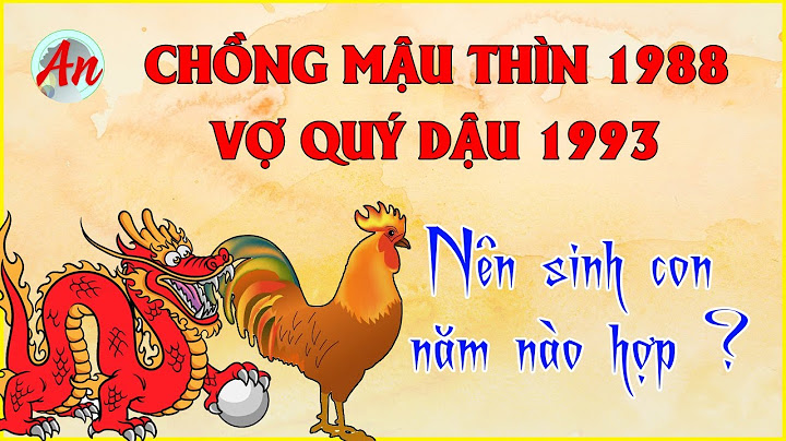 Chồng 1983 vợ 1993 sinh con năm nào thì tốt năm 2024