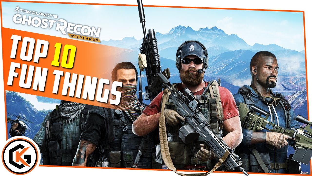 Top 10 fun things about Ghost Recon: WIldlands (PC, PS4, Xbox One