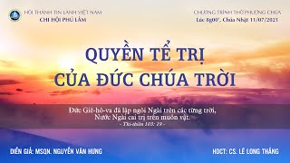 HTTL PHÚ LÂM - Chương trình thờ phượng Chúa - 11/07/2021