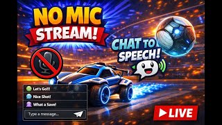Rocket League text to speak only stream (Playing with viewers)