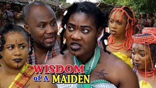 Wisdom Of A Maiden Season 3 - (New Movie) 2018 Latest Nollywood Epic Movie | Latest Nigerian Movies