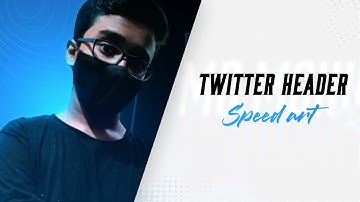Twitter header design ps touch Speed art - MMR GRAPHICS