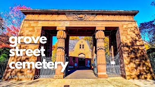 Grove Street Cemetery Walk | New Haven, Connecticut