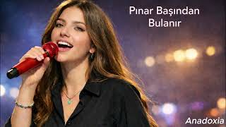 Pınar Başında Bulanır Türkü Cover 2026 Anadoxia