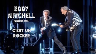 Eddy Mitchell – C’est un rocker (Live officiel Olympia 2011)