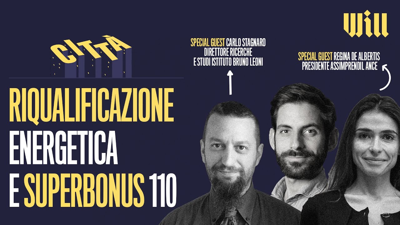 Qual è l'impatto del Superbonus 110 sulle nostre città? | Con Regina De Albertis e Carlo Stagnaro