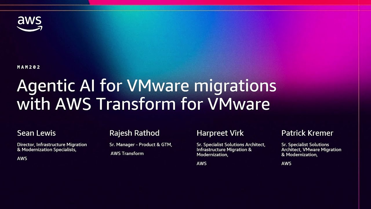 AWS re:Invent 2025 - Agentic AI for VMware migrations with AWS Transform for VMware (MAM202)