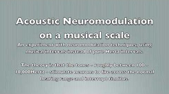 Acoustic Neuromodulation - Musical