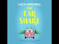 Car Share by Lucy Mitchell | Full Audiobook