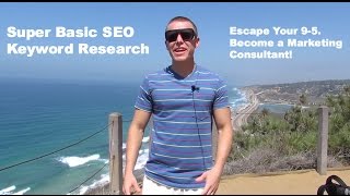 Super Basic Keyword Research - Beginner SEO Super Basic Keyword Research - Beginner SEO