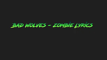 Bad Wolves - Zombie Lyrics