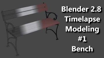 Blender 2.8 Beta - Timelapse Modeling #1 - Bench