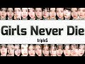 カナルビ TripleS Girls Never Die 日本語訳 트리플에스 トリプルエス カナルビ TripleS Girls Never Die 日本語訳 트리플에스 トリプルエス
