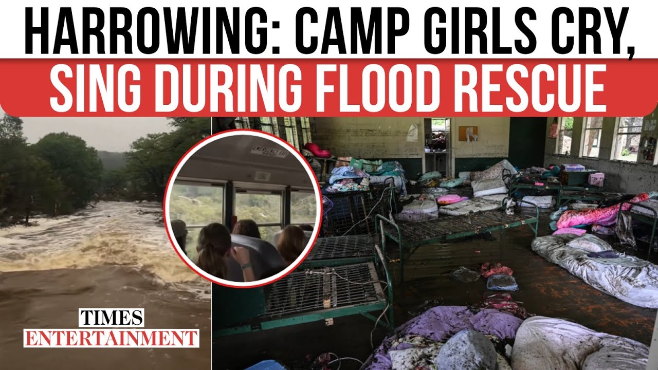 Video Shows Camp Girls In Hair Raising Texas Flood Evacuation Crying