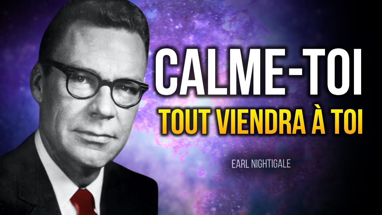 C'EST TRÈS PUISSANT ! ÉCOUTE PENDANT SEULEMENT 20 MINUTES - Earl Nightigale