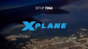 X-Plane - Setup | TOGA