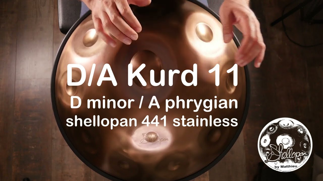 D/A Kurd 11 inox - D minor / A phrygian - Shellopan by Matthieu