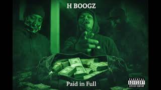 H.Boogz Paid In Full