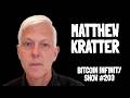 Bitcoin Core Has Been Compromised | Matthew Kratter | BIS #203