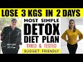 Lose 3 Kgs in 2 Days | Simple DETOX Diet Plan To Lose Weight Fast In Hindi | Best Detox Diet Plan