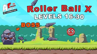 Roller Ball X Bounce Ball - Levels 16-30 Boss Android Gameplay