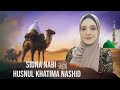 Husnul Khatima Nashid - Sidna Nabi (Official Nasheed Video)