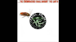 FATAL ERROR   *COCKROACHES