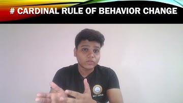 Cardinal rule of behavior change