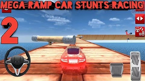 Mega Ramp Car Stunts Racing. Impossible Tracks 3D. Android Gameplay Walkthrough. Part 2.