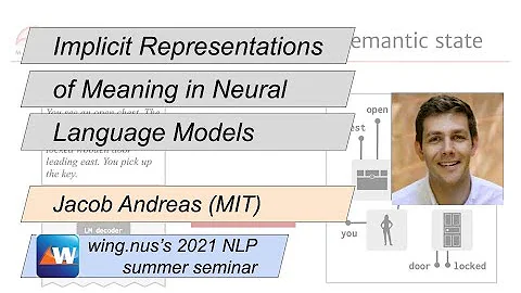 Implicit Representations of Meaning in Neural Language Models / Jacob Andreas (MIT) - DayDayNews