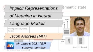 Famous Implicit Representations of Meaning in Neural Language Models / Jacob Andreas (MIT) Net Worth