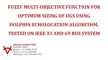 FUZZY MULTI-OBJECTIVE FUNCTION FOR OPTIMUM SIZING OF DGS USING DOLPHIN ECHOLOCATION ALGORITHM