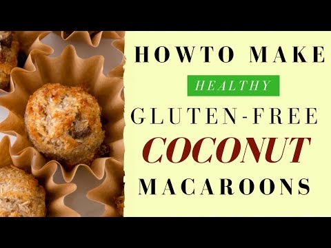 How to Make Paleo Gluten Free Shredded 😍Coconut Macaroons Healthy