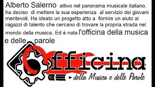Alberto Salerno e L'officina della musica e delle parole