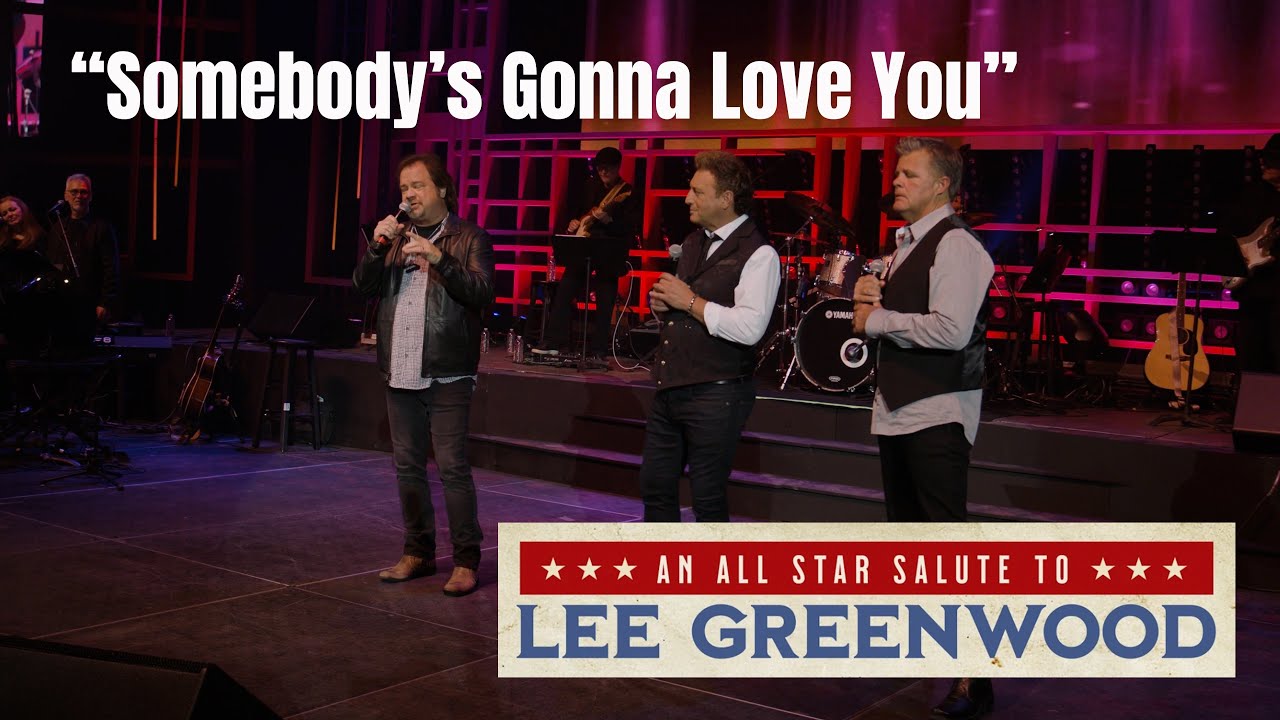 An All-Star Salute To Lee Greenwood – Somebody’s Gonna Love You LIVE – The Frontmen An All-Star Salute To Lee Greenwood – Somebody’s Gonna Love You LIVE – The Frontmen