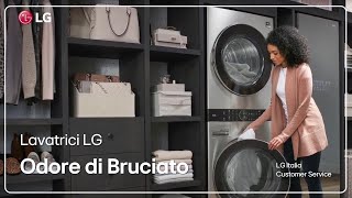 Lavatrici Lg Risoluzione Problemi - Odore Di Bruciato